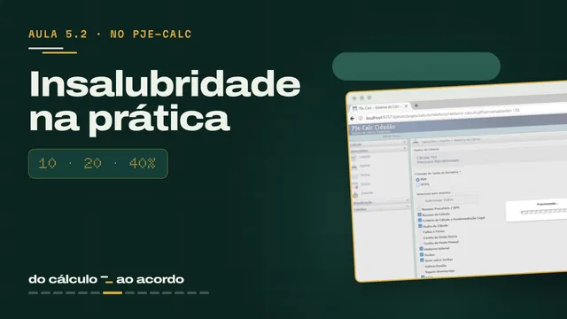 Aula 5.2: Insalubridade na prática